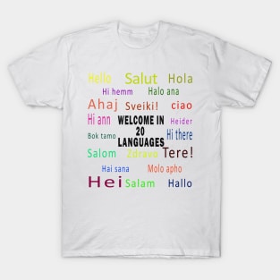 Welcome in 20 Languages T-Shirt